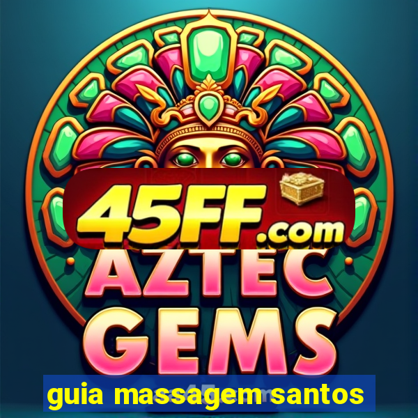 guia massagem santos
